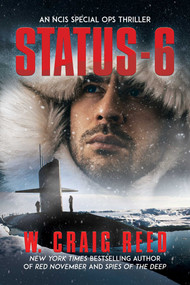 Status-6 (An NCIS Special Ops Thriller) by W.  Craig Reed, 9781682619353