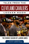 Tales from the Cleveland Cavaliers Locker Room (The Rookie Season of LeBron James) - 9781683583899 by Roger Gordon, Austin Carr, 9781683583899