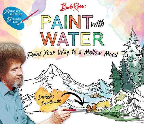 Bob Ross Paint with Water by Editors of Thunder Bay Press, 9781684129188