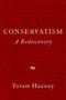Conservatism (A Rediscovery) by Yoram Hazony, 9781684511099