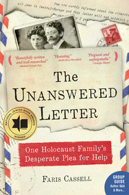 The Unanswered Letter (One Holocaust Family's Desperate Plea for Help) - 9781684511907 by Faris Cassell, 9781684511907