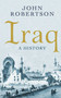 Iraq (A History) by John Robertson, 9781780749495