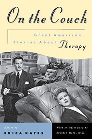 On the Couch (Great American Stories About Therapy) by Erica Kates, 9780871137401