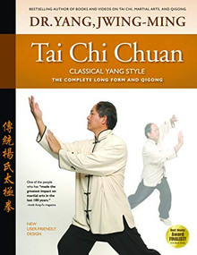 Tai Chi Chuan Classical Yang Style (The Complete Form Qigong) by Jwing-Ming Yang, 9781594392009