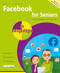 Facebook for Seniors in easy steps by David Crookes, 9781840789225