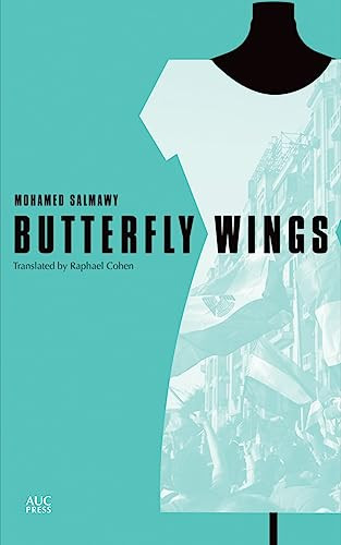 Butterfly Wings (An Egyptian Novel) by Mohamed Salmawy, 9789774166426