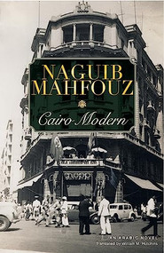 Cairo Modern by Naguib Mahfouz, 9789774161568