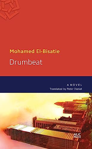 Drumbeat by Mohamed El-Bisatie, 9789774167331