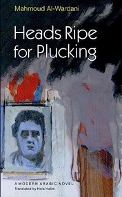 Heads Ripe for Plucking by Mahmoud Al-Wardani, 9789774161889
