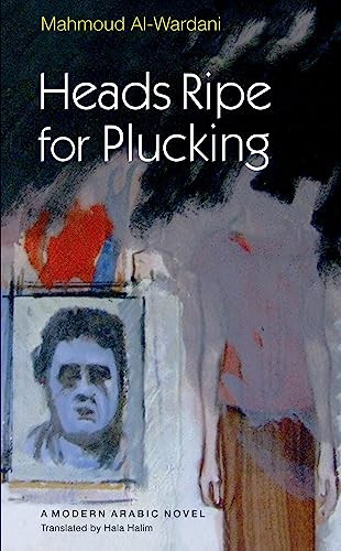 Heads Ripe for Plucking by Mahmoud Al-Wardani, 9789774161889