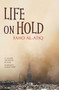 Life on Hold (A Saudi Arabian Novel) by Fahd al-Atiq, 9789774165665