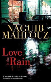 Love in the Rain by Naguib Mahfouz, 9789774164521