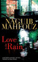 Love in the Rain by Naguib Mahfouz, 9789774164521