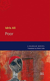 Poor (A Nubian Novel) by Idris Ali, 9789774166273