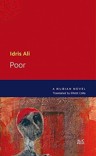 Poor (A Nubian Novel) by Idris Ali, 9789774166273