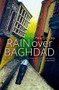 Rain over Baghdad (An Egyptian Novel) by Hala El Badry, 9789774165887