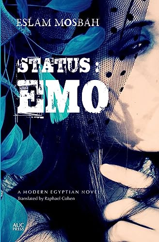 Status: Emo (An Egyptian Novel) by Eslam Mosbah, 9789774165825