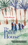 The Palm House (A Modern Arabic Novel) by Tarek Eltayeb, Kareem James Abu-Zeid, 9789774164828