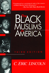 The Black Muslims in America (3rd ed.) by C. Eric Lincoln, 9780802807038