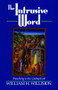 The Intrusive Word (Preaching to the Unbaptized) by Will Willimon, 9780802807069