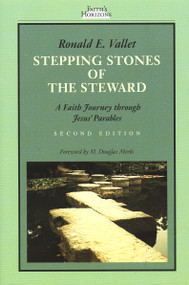 Stepping Stones of the Steward (A Faith Journey through Jesus' Parables) by Ronald E. Vallet, 9780802808349