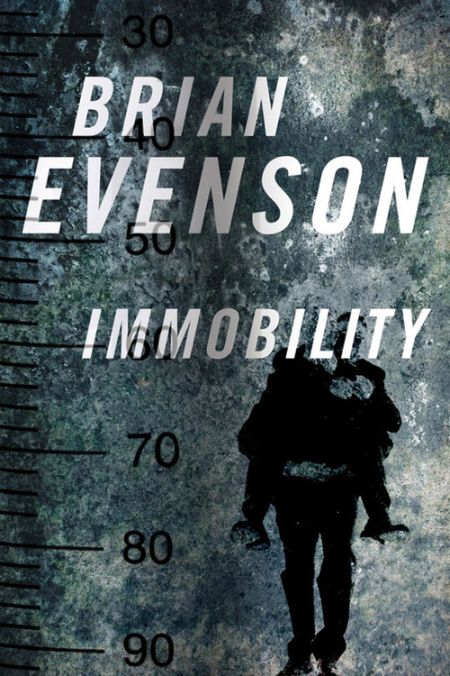 Immobility by Brian Evenson, 9780765330970
