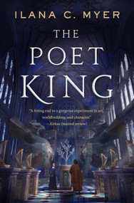 The Poet King by Ilana C. Myer, 9780765378354