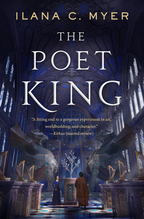 The Poet King by Ilana C. Myer, 9780765378354