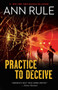 Practice to Deceive - 9781982137953 by Ann Rule, 9781982137953