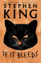 If It Bleeds (Mr. Harrigan's Phone, The Life of Chuck, If It Bleeds, Rat) - 9781982137977 by Stephen King, 9781982137977