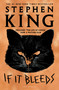 If It Bleeds (Mr. Harrigan's Phone, The Life of Chuck, If It Bleeds, Rat) - 9781982137984 by Stephen King, 9781982137984