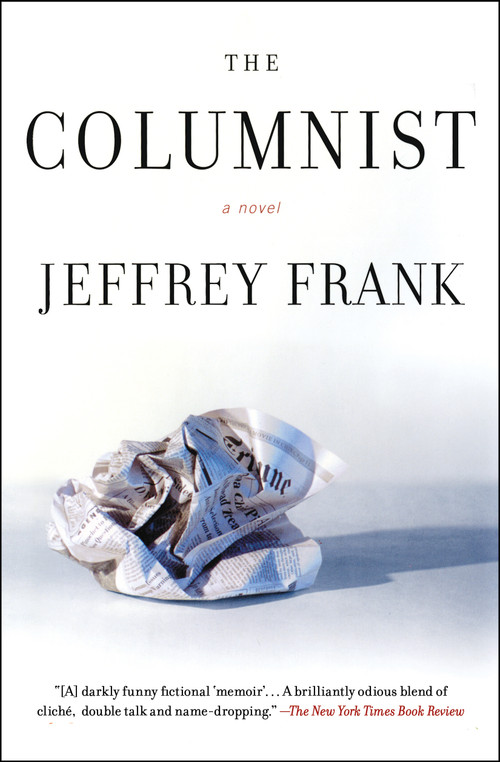 The Columnist by Jeffrey Frank, 9781982138967