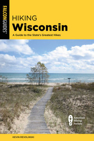 Hiking Wisconsin - 9781493063321 by Kevin Revolinski, 9781493063321
