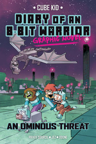 Diary of an 8-Bit Warrior Graphic Novel (An Ominous Threat) by Pirate Sourcil, Odone, Jez, 9781524863173