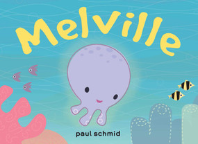 Melville by Paul Schmid, 9781524865146