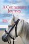 A Connemara Journey (A Thousand Miles on Horseback Through Western Ireland) by Hilary Bradt, 9781784778255