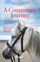 A Connemara Journey (A Thousand Miles on Horseback Through Western Ireland) by Hilary Bradt, 9781784778255
