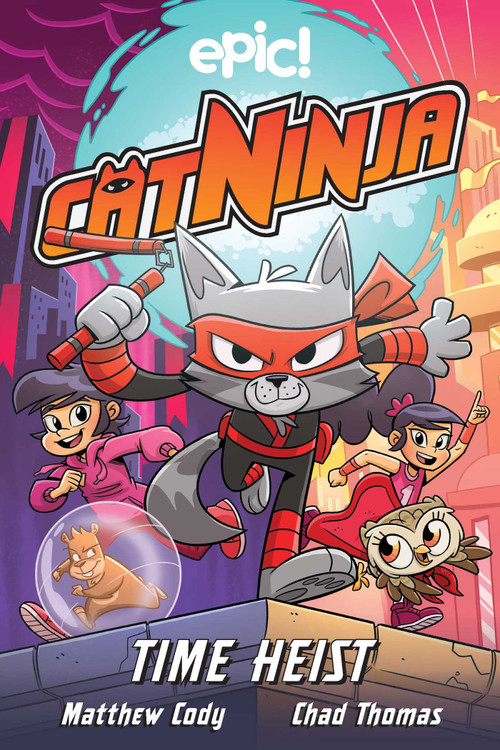 Cat Ninja: Time Heist - 9781524868086 by Matthew Cody, Chad Thomas, 9781524868086