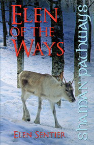 Shaman Pathways - Elen of the Ways (British Shamanism - Following the Deer Trods) by Elen Sentier, 9781780995595
