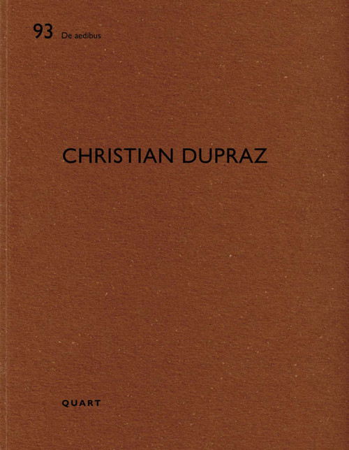 Christian Dupraz (De aedibus 93) by Heinz Wirz, Christian Dupraz, 9783037612484