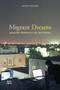 Migrant Dreams (Egyptian Workers in the Gulf States) by Samuli Schielke, 9789774169564