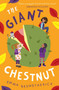 Giant Chestnut (Playdate Adventures) by Emma Beswetherick, 9780861541010