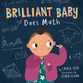 Brilliant Baby Does Math by Laura Gehl, Jean Claude, 9781499811193