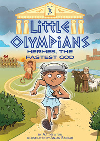 Little Olympians 3: Hermes, the Fastest God - 9781499811544 by A.I. Newton, Anjan Sarkar, 9781499811544