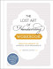 The Lost Art of Handwriting Workbook (Practice Sheets to Improve Your Penmanship) by Brenna Jordan, 9781507215746