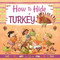 How to Hide a Turkey by Sue Fliess, Simona Sanfilippo, 9781510761742