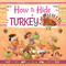 How to Hide a Turkey by Sue Fliess, Simona Sanfilippo, 9781510761742