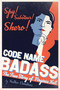 Code Name Badass (The True Story of Virginia Hall) by Heather Demetrios, 9781534431874