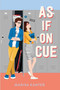 As If on Cue by Marisa Kanter, 9781534445802