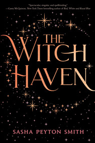 The Witch Haven by Sasha Peyton Smith, 9781534454385